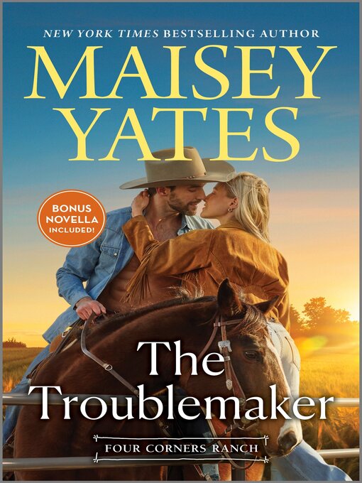 Title details for The Troublemaker by Maisey Yates - Available